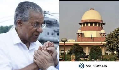 എസ്എൻസി ലാവലിൻ കേസ് ; മുപ്പത്തിയൊന്നാം തവണയും മാറ്റിവെച്ചു