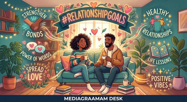 ഇത്തിരി സ്നേഹം, ഒത്തിരി മധുരം: ബന്ധങ്ങൾ ദൃഢമാക്കാൻ ഈ 'നാല് മന്ത്രങ്ങൾ' മറക്കാതെ പറയാം!
